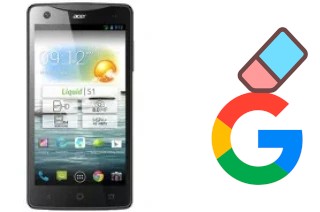 Comment supprimer le compte Google sur Acer Liquid S1