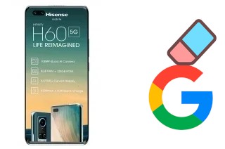 Comment supprimer le compte Google sur HiSense H60 5G