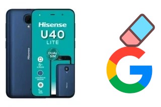 Comment supprimer le compte Google sur HiSense U40 Lite