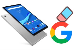 Comment supprimer le compte Google sur Lenovo Tab M10 FHD Plus LTE