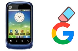 Comment supprimer le compte Google sur Motorola XT301