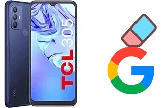 Comment supprimer le compte Google sur TCL 305