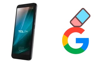 Comment supprimer le compte Google sur TCL L9+