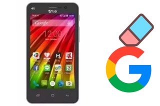 Comment supprimer le compte Google sur True Smart 4G Speedy 4-0 Plus