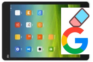 Comment supprimer le compte Google sur Xiaomi Mi Pad Mi515