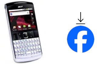 Comment installer Facebook sur un Acer beTouch E210