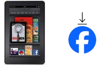 Comment installer Facebook sur un Amazon Kindle Fire