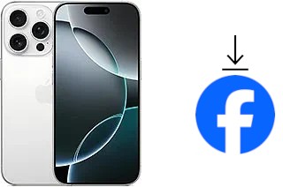 Comment installer Facebook sur un Apple iPhone 16 Pro