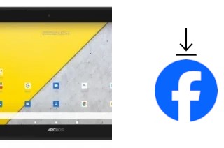 Comment installer Facebook sur un Archos ARCHOS T101x 4G