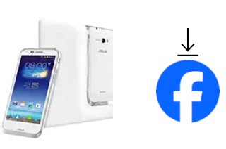 Comment installer Facebook sur un Asus PadFone E