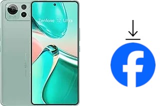 Comment installer Facebook sur un Asus Zenfone 12 Ultra