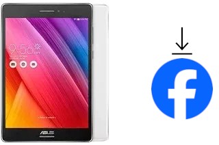 Comment installer Facebook sur un Asus Zenpad S 8.0 Z580CA