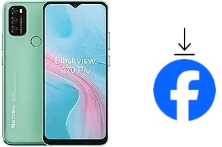 Comment installer Facebook sur un Blackview A70 Pro