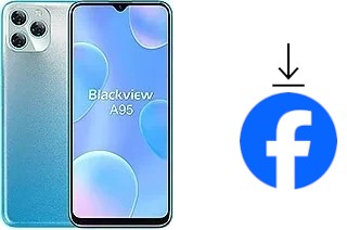 Comment installer Facebook sur un Blackview A95