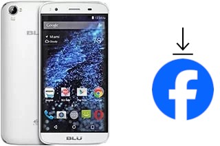 Comment installer Facebook sur un BLU Dash X Plus LTE