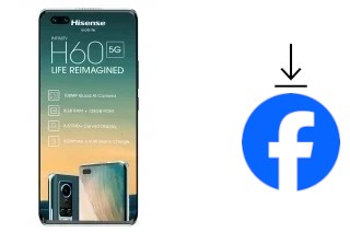 Comment installer Facebook sur un HiSense H60 5G