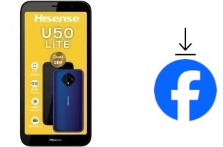 Comment installer Facebook sur un HiSense U50 Lite