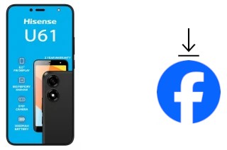 Comment installer Facebook sur un HiSense U61