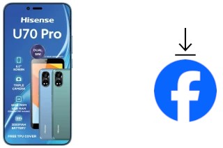 Comment installer Facebook sur un HiSense U70 Pro