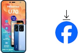 Comment installer Facebook sur un HiSense U70