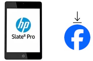 Comment installer Facebook sur un HP Slate8 Pro