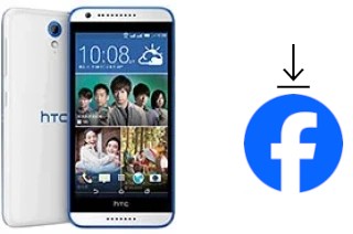 Comment installer Facebook sur un HTC Desire 620