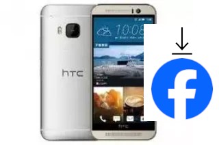 Comment installer Facebook sur un HTC One M9e