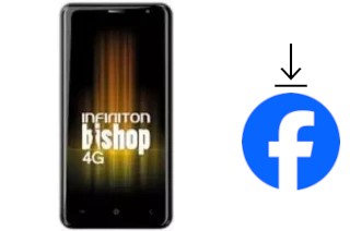 Comment installer Facebook sur un Infiniton Bishop 4G