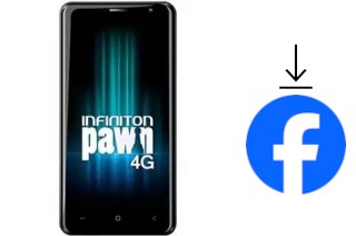 Comment installer Facebook sur un Infiniton Pawn 4G