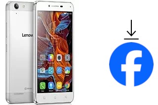 Comment installer Facebook sur un Lenovo Vibe K5 Plus