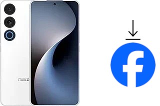 Comment installer Facebook sur un Meizu 21 Note