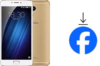 Comment installer Facebook sur un Meizu M3 Max