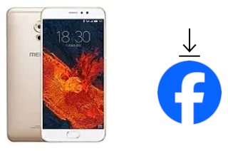 Comment installer Facebook sur un Meizu Pro 6 Plus 64GB