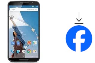 Comment installer Facebook sur un Motorola Nexus 6