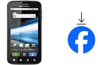 Comment installer Facebook sur un Motorola ATRIX 4G