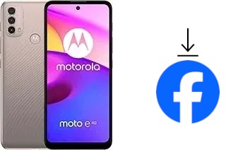 Comment installer Facebook sur un Motorola Moto E40