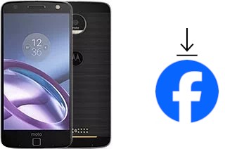 Comment installer Facebook sur un Motorola Moto Z