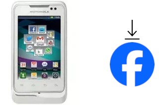 Comment installer Facebook sur un Motorola Motosmart Me XT303