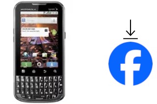 Comment installer Facebook sur un Motorola XPRT MB612