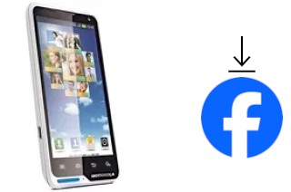 Comment installer Facebook sur un Motorola MOTO XT615