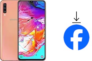 Comment installer Facebook sur un Samsung Galaxy A70