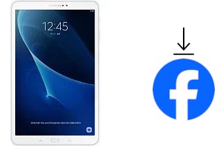 Comment installer Facebook sur un Samsung Galaxy Tab A 10.1 (2016)