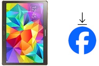 Comment installer Facebook sur un Samsung Galaxy Tab S 10.5