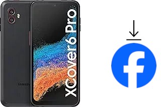 Comment installer Facebook sur un Samsung Galaxy Xcover6 Pro