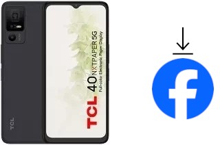 Comment installer Facebook sur un TCL 40 NxtPaper 5G