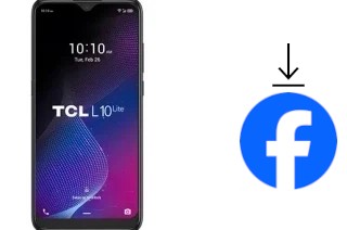 Comment installer Facebook sur un TCL L10 Lite