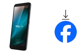 Comment installer Facebook sur un TCL L9+