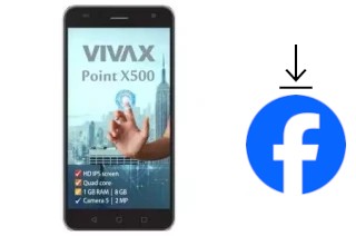 Comment installer Facebook sur un Vivax Point X500