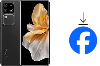 Comment installer Facebook sur un vivo S18 Pro