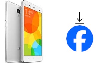 Comment installer Facebook sur un Xiaomi Mi 4 LTE